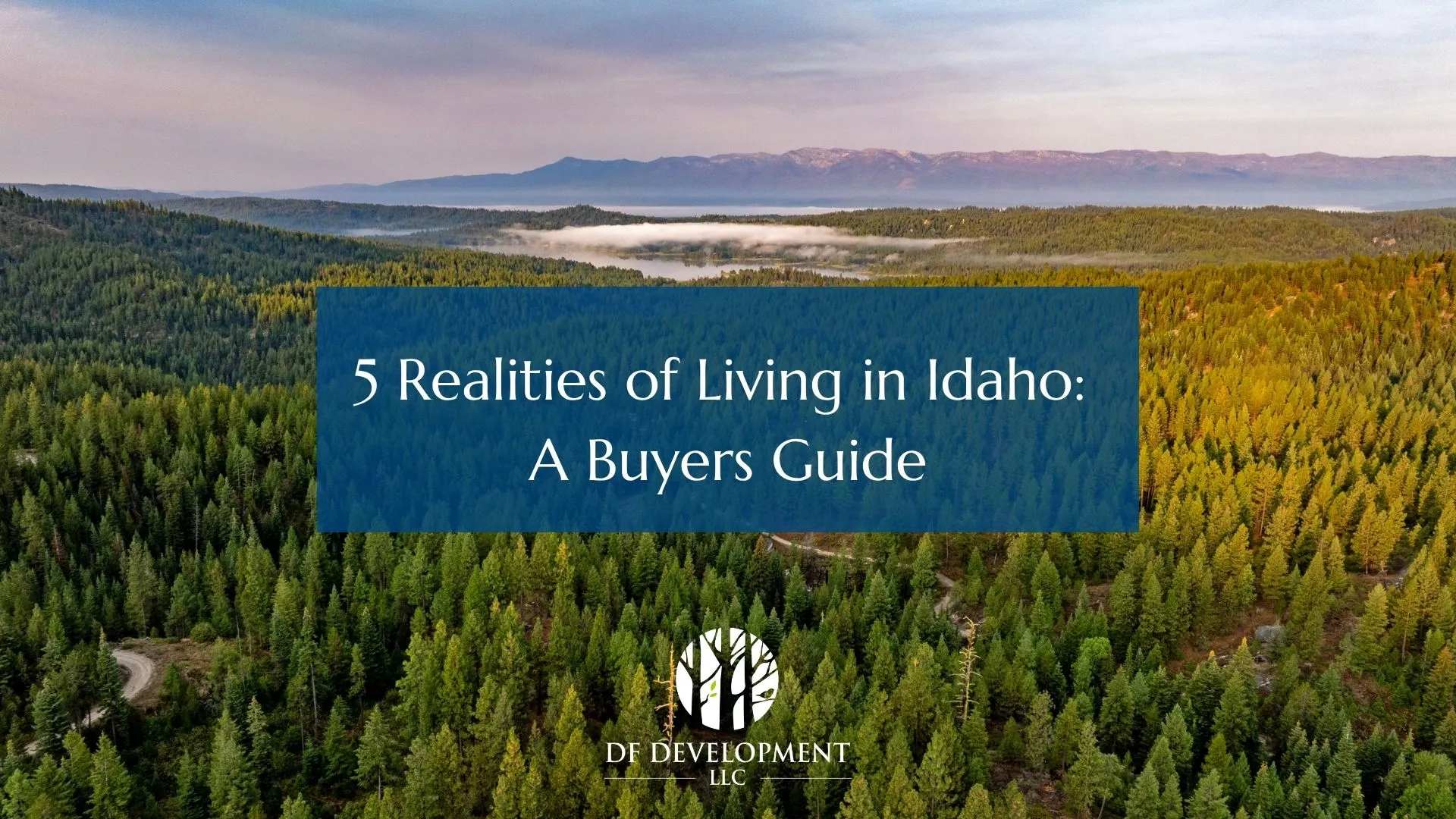 Thinking about living in Idaho near Cascade or McCall? Here are 5 honest realities of mountain life. Schedule your land tour today.